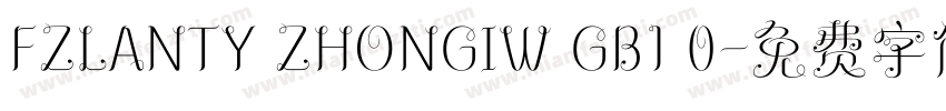 FZLANTY ZHONGIW GB1 0字体转换